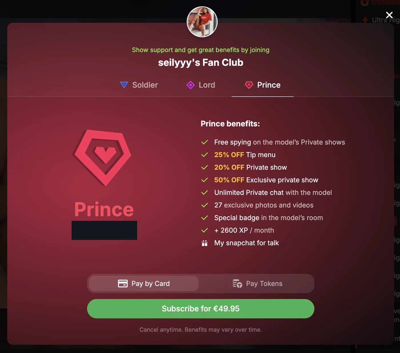 Stripchat Fan Club dialog for one model, Prince tier selected: benefits listed as free spying on her private shows, 25% off the tip menu, 20% off private show, 50% off exclusive private show, unlimited private chat, 27 exclusive photos and videos, a special badge in the room, plus 2600 XP a month and her Snapchat; Pay by Card or Pay Tokens, Subscribe for €49.95, cancel anytime, benefits may vary over time; our username blacked out